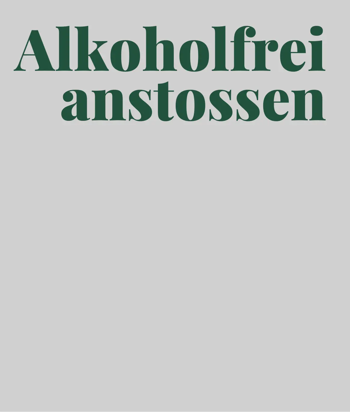 grauer-hintergrund-gruene-schrift-alkholfrei-anstossen