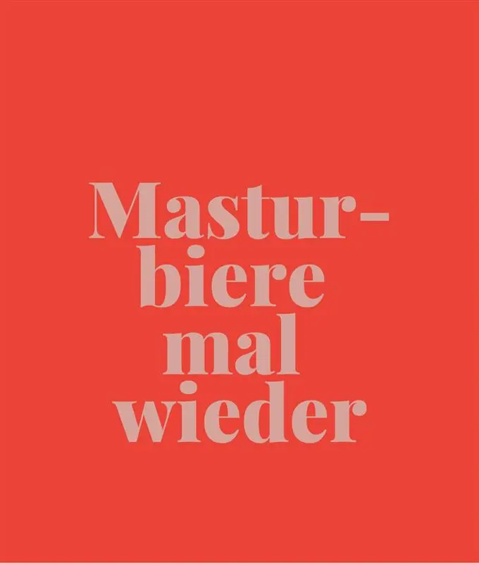 masturbiere-mal-wieder-textbild-roter-hintergrund-rosa-schrift