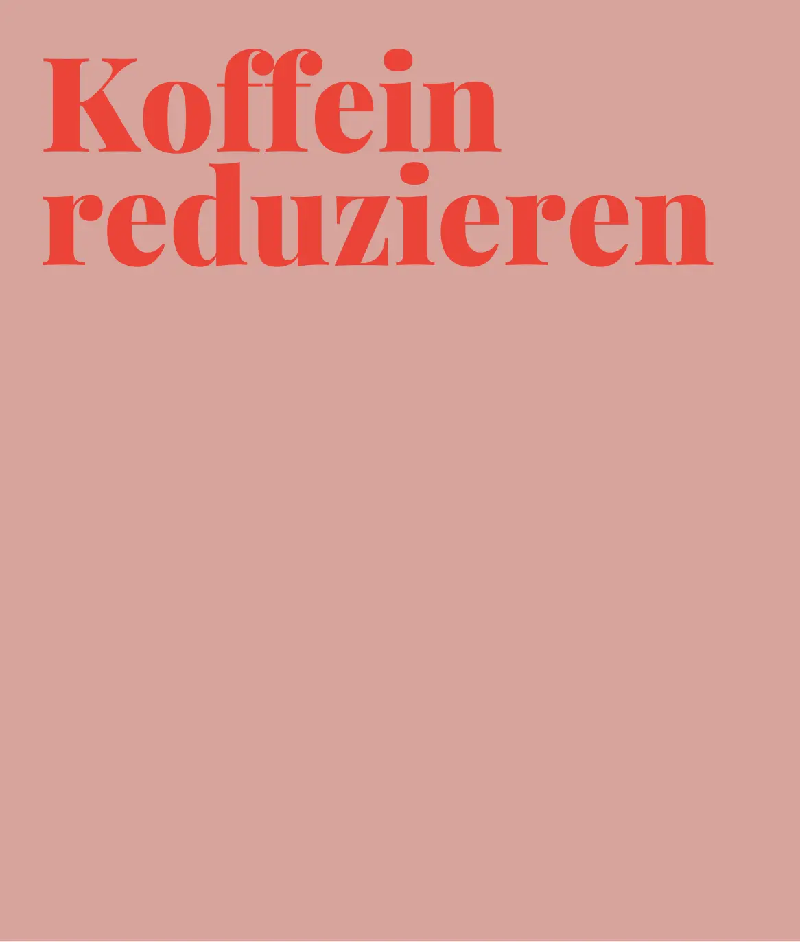 koffein-reduzieren-rosa-hintergrund-rote-schrift-textbild