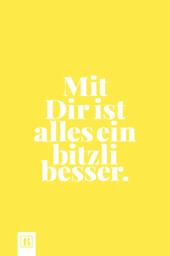 satz-grafik-hintergrund-gelb-weisse-schrift-mit-dir-ist-alles-ein-bitzli-besser