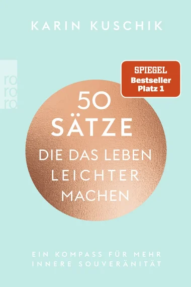 50-saetze-die-das-leben-leichter-machen-spiegel-bestseller-tuerkis-buch-cover-buchcover-karin-kuschik