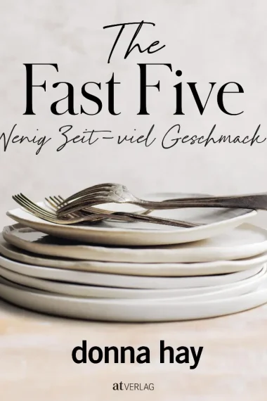 fast-five-kochbuch-donna-hay-teller-stapel-buchtitel