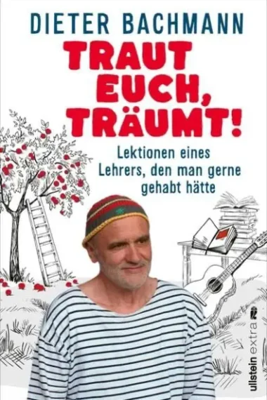 dieter-bachmann-buch-buchtitel-traut-euch-traeumt